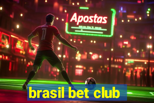 brasil bet club